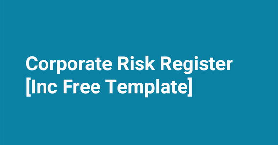 Blog Featured Image Corporate Risk Register Example [+Free Template]
